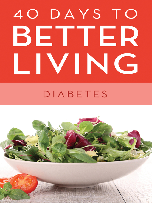 Title details for 40 Days to Better Living—Diabetes by Scott Morris - Wait list